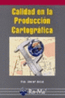 CALIDAD EN LA PRODUCCIN CARTOGRFICA.