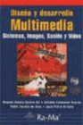 DISE�O Y DESARROLLO MULTIMEDIA. INCLUYE CD-ROM