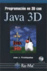 PROGRAMACIN EN 3D CON JAVA 3D. INCLUYE CD-ROM