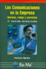 LAS COMUNICACIONES EN LA EMPRESA: NORMAS, REDES Y SERVICIOS. 2� EDICI�N ACTUALIZADA.