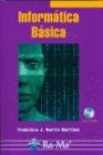 INFORM�TICA B�SICA. INCLUYE CD-ROM.