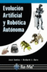EVOLUCI�N ARTIFICIAL Y ROB�TICA AUT�NOMA.