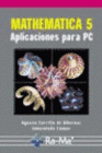 MATHEMATICA 5. APLICACIONES PARA PC.