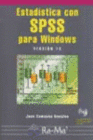 ESTADSTICA CON SPSS PARA WINDOWS VERSIN 12. INCLUYE CD-ROM