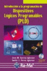 DISPOSITIVOS LGICOS PROGRAMABLES (PLD). DISEO PRCTICO DE APLICACIONES. INCLUYE CD-ROM.