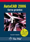 AUTOCAD 2006. CURSO PRCTICO.