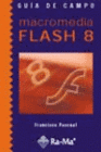 GUA DE CAMPO DE MACROMEDIA FLASH 8.