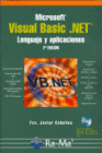 MICROSOFT VISUAL BASIC. NET.  LENGUAJE Y APLICACIONES. 2 EDICIN. INCLUYE CD-ROM
