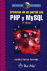 CREACI�N DE UN PORTAL CON PHP Y MYSQL. 3� EDICI�N.