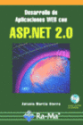 DESARROLLO DE APLICACIONES WEB CON ASP.NET 2.0. INCLUYE CD-ROM