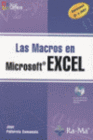 LAS MACROS EN EXCEL. INCLUYE CD-ROM.