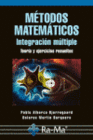 MTODOS MATEMTICOS. INTEGRACIN MLTIPLE. TEORA Y EJERCICIOS RESUELTOS