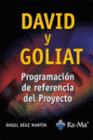 DAVID Y GOLIAT. PROGRAMACIN DE REFERENCIA DEL PROYECTO