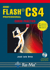 ADOBE FLASH CS4 PROFESSIONAL. CURSO PRACTICO. INCLUYE CD-ROM