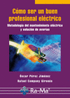 COMO SER UN BUEN PROFESIONAL ELECTRICO