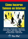 COMO HACERSE FAMOSO EN INTERNET