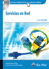 SERVICIOS EN RED. CFGM. INCLUYE CD-ROM