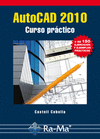 AUTOCAD 2010. CURSO PRACTICO