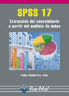 SPSS 17. EXTRACCION DEL CONOCIMIENTO A PARTIR DEL ANALISIS DE DATOS