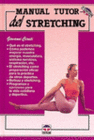 MANUAL TUTOR DEL STRETCHING