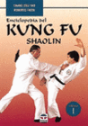 ENCICLOPEDIA DEL KUNG FU. SHAOLIN. VOLUMEN  1