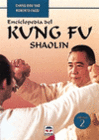 ENCICLOPEDIA DEL KUNG FU. SHAOLIN. VOLUMEN 2