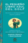 EL PEQUE�O LIBRO AZUL DEL GOLF