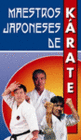 MAESTROS JAPONESES DE K�RATE. DVD-VIDEO