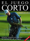 EL JUEGO CORTO