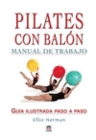 MANUAL DE TRABAJO DE PILATES CON BAL�N