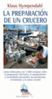 LA PREPARACI�N DE UN CRUCERO