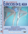 GUA COMPLETA DE EJERCICIOS EN EL AGUA