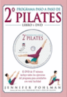 SEGUNDO PROGRAMA PASO A PASO DE PILATES. LIBRO + DVD