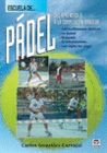 ESCUELA DE PADEL. DEL APRENDIZAJE A LA COMPETICIN AMATEUR