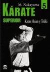 K�RATE SUPERIOR 5. KATAS HEIAN Y TEKKI