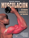 MUSCULACI�N. EL DISE�O ANAT�MICO Y SU FUNCI�N