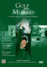 GOLF PARA MUJERES. DVD.