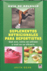 GUA DE BOLSILLO SUPLEMENTOS NUTRICIONALES PARA DEPORTISTAS