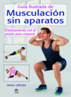 GUA ILUSTRADA DE MUSCULACIN SIN APARATOS