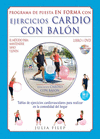 EJERCICIOS CARDIO CON BALN. INCLUYE DVD.