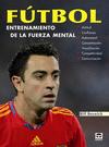 F�TBOL ENTRENAMIENTO DE LA FUERZA MENTAL