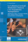 LA COLUMNA CERVICAL. TOMO 2.