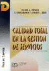 CALIDAD TOTAL EN LA GESTIN DE SERVICIOS