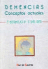 DEMENCIAS. CONCEPTOS ACTUALES
