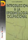 INTRODUCCI�N A LA EPIDEMIOLOG�A OCUPACIONAL