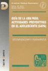 GU�A DE LA AMA PARA ACTIVIDADES PREVENTIVAS EN EL ADOLESCENTE (GAPA)