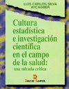 CULTURA ESTADSTICA E INVESTIGACIN CIENTFICA EN EL CAMPO DE LA SALUD