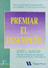 PREMIAR EL DESEMPE�O