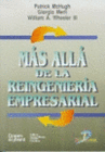 M�S ALL� DE LA REINGENIER�A EMPRESARIAL