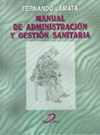 MANUAL DE ADMINISTRACI�N Y GESTI�N SANITARIA